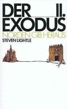 Der zweite Exodus - Norden gib heraus