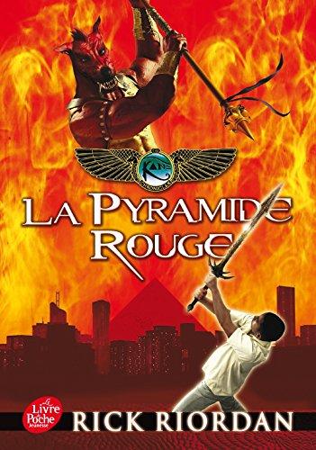 Kane Chronicles. Vol. 1. La pyramide rouge