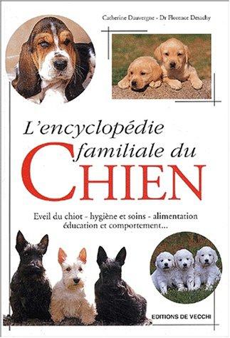 L'encyclopédie familiale du chien