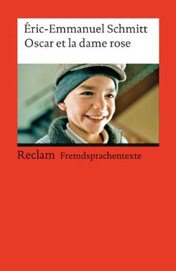 Oscar et la dame rose: (Fremdsprachentexte)