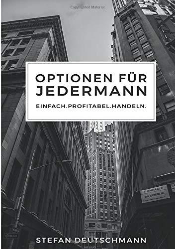 Optionen für jedermann: Einfach. Profitabel. Handeln