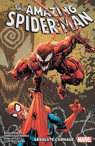 Amazing Spider-Man By Nick Spencer Vol. 6: Absolute Carnage