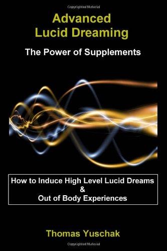 Advanced Lucid Dreaming: The Power of Supplements