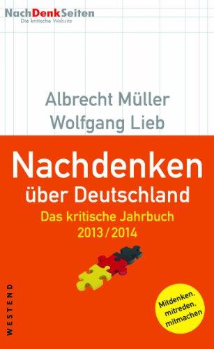 Nachdenken über Deutschland: Das kritische Jahrbuch 2013/2014