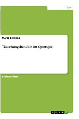 Täuschungshandeln im Sportspiel