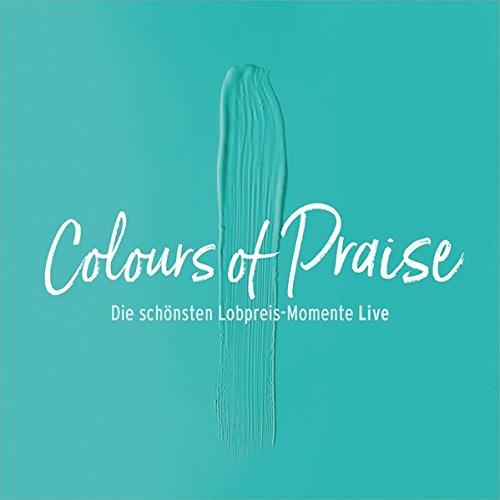 Colours of Praise - blau - Die schönsten Lobpreis-Momente Live