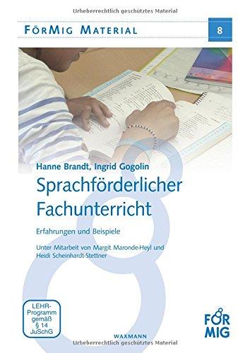 Sprachförderlicher Fachunterricht: Erfahrungen und Beispiele (FörMig Material)