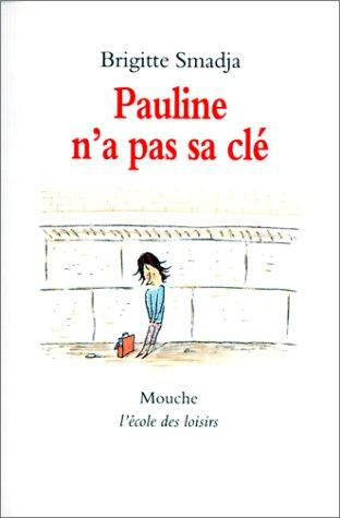 Pauline n'a pas sa clé