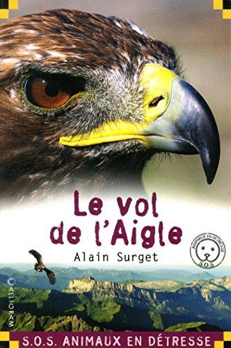 Le vol de l'aigle