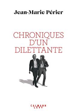 Chroniques d'un dilettante