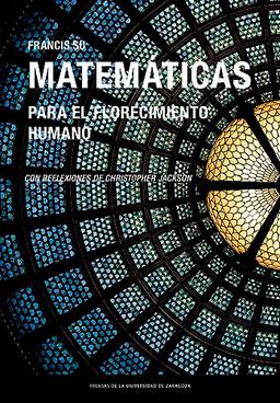 Matemáticas para el florecimiento humano (Fuera de colección, Band 78)