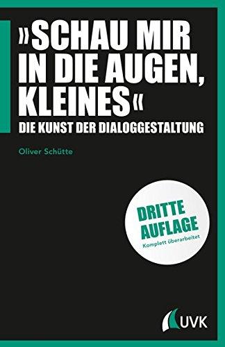 »Schau mir in die Augen, Kleines«: Die Kunst der Dialoggestaltung (Praxis Film)