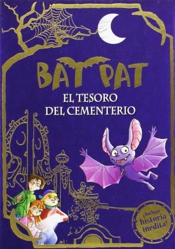 Bat Pat 1. El tesoro del cementerio (Serie Bat Pat)