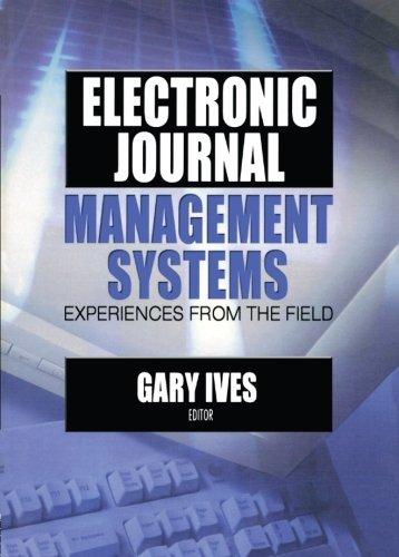 Electronic Journal Management Systems: Experiences from the Field