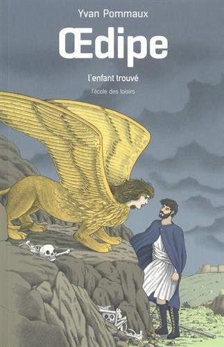 Oedipe : l'enfant trouvé