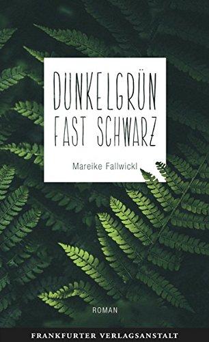 Dunkelgrün fast schwarz (Debütromane in der FVA)