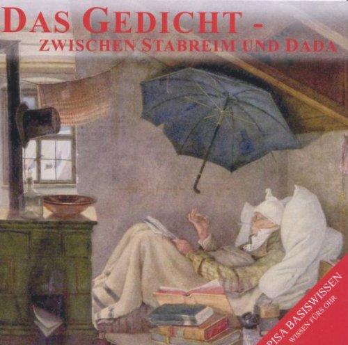 Das Gedicht - Zwischen Stabreim und Dada