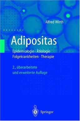 Adipositas (Epidemiologie, Ätiologie, Folgekrankheiten, Therapie)