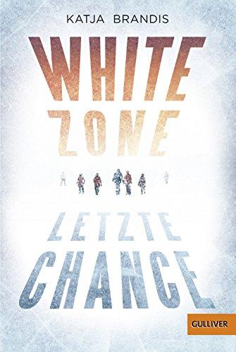 White Zone - Letzte Chance: Roman