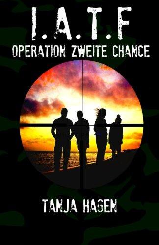 Operation zweite Chance (Team I.A.T.F)