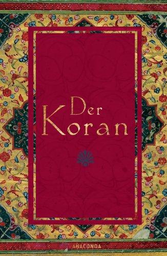 Der Koran (In der Übertragung von Friedrich Rückert)