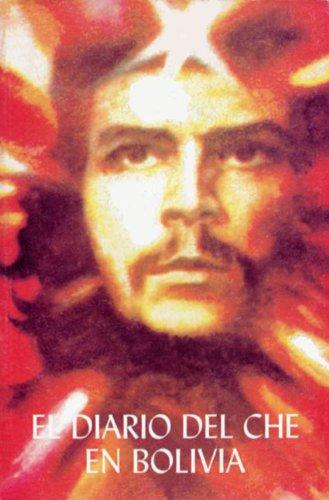 El diario del Che in Bolivia/The Diary of Che in Bolivia