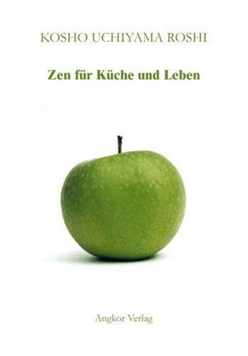 Zen für Küche und Leben