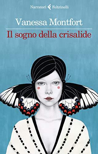 SOGNO DELLA CRISALIDE