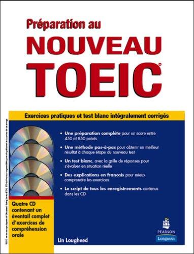 Préparation au nouveau TOEIC : méthode d'apprentissage avec exercices pratiques et test blanc intégralement corrigés