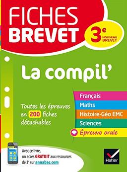 La compil', nouveau brevet 3e : toutes les épreuves en 200 fiches détachables