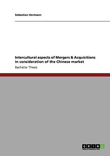 Intercultural aspects of Mergers & Acquisitions in consideration of the Chinese market