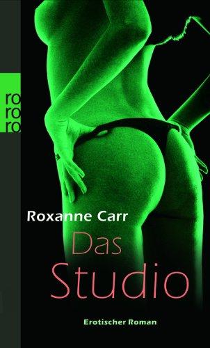 Das Studio: Erotischer Roman