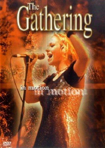 The Gathering - In Motion