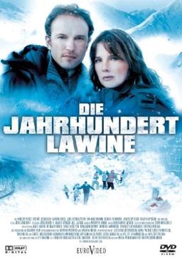 Die Jahrhundertlawine (ungeschnittene Fassung)