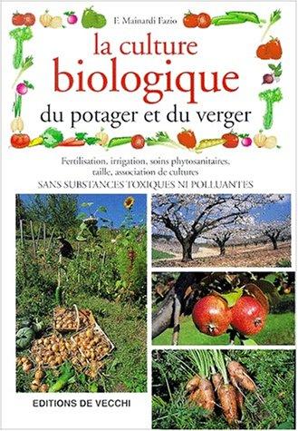 La culture biologique du potager et du verger