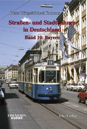 Strassen- und Stadtbahnen in Deutschland: Bayern