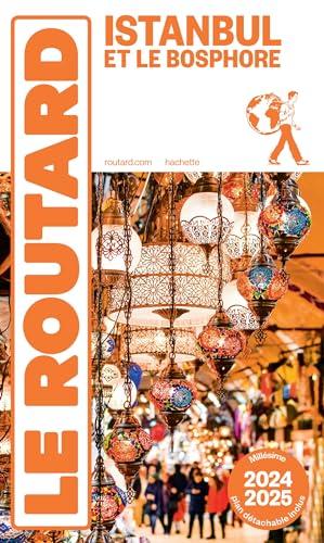 Guide du Routard Istanbul 2024/25