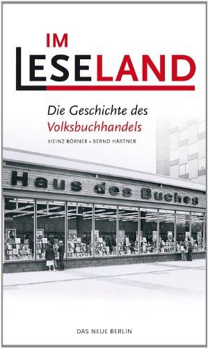 Im Leseland: Die Geschichte des Volksbuchhandels