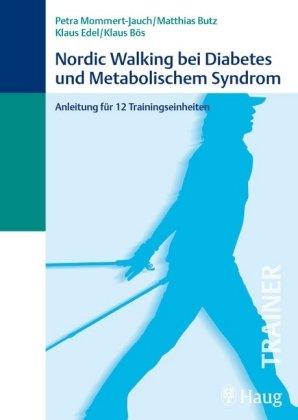 Nordic Walking bei Diabetes und Metabolischem Syndrom