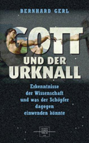 Gott und der Urknall: Erkenntnisse der Wissenschaft und was der Schöpfer dagegen einwenden könnte