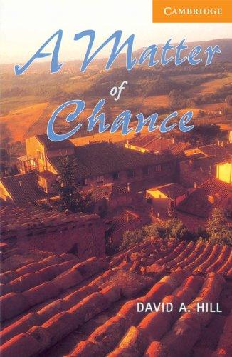 A Matter of Chance: Level 4 (Cambridge English Readers: Level 4)