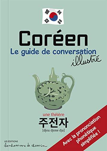 Coréen Guide de Conversation: Le guide de conversation illustré