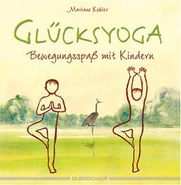 Glücksyoga - Bewegungsspaß mit Kindern