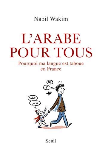 L'arabe pour tous : pourquoi ma langue est taboue en France