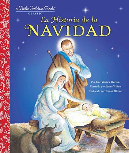 La Historia de la Navidad (Little Golden Book)