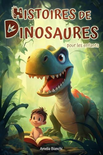 Histoires de dinosaures pour les enfants