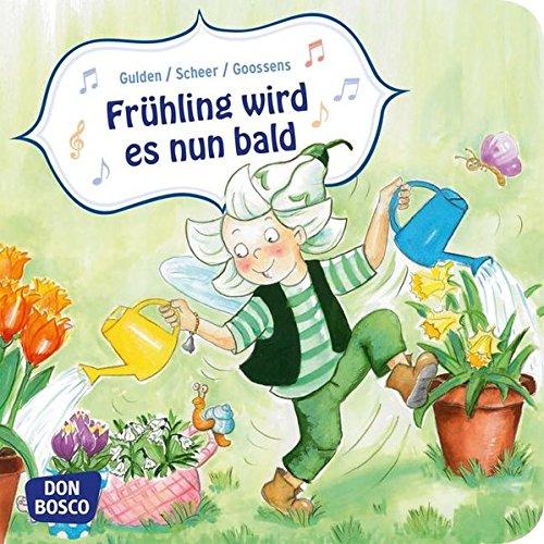 Frühling wird es nun bald (Musikalische Bilderbuchgeschichten)