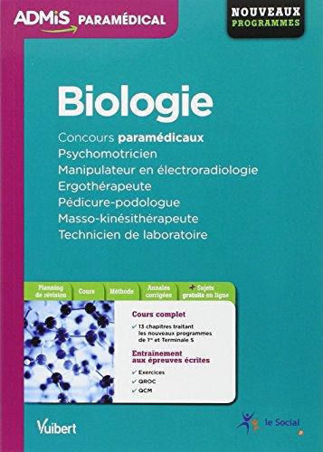 Biologie, concours paramédicaux : psychomotricien, manipulateur en électroradiologie, ergothérapeute, pédicure-podologue, masso-kinésithérapeute, technicien de laboratoire : nouveaux programmes