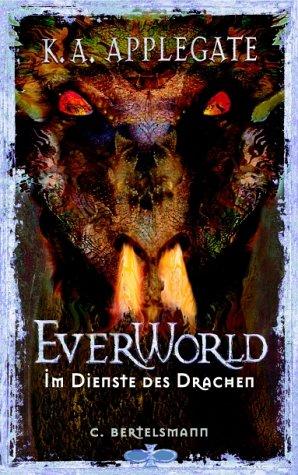 Everworld, Bd.5, Im Dienste des Drachens