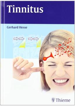 Tinnitus: Diagnostik und Therapie von Ohrgeräuschen